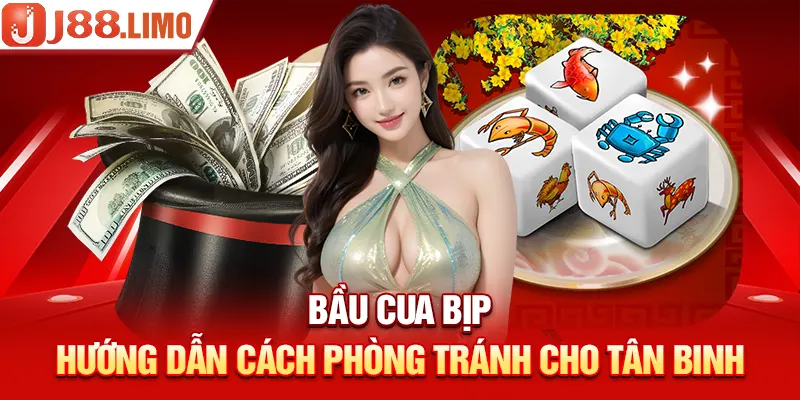 Hướng dẫn tân binh phòng tránh việc bị bịp khi chơi Bầu Cua