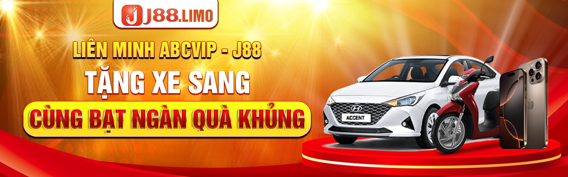 Liên minh ABCVIP - J88 tặng xe sang và quà khủng