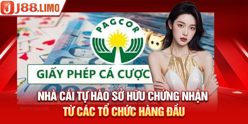 Nhà cái tự hào sở hữu chứng nhận từ các tổ chức hàng đầu 